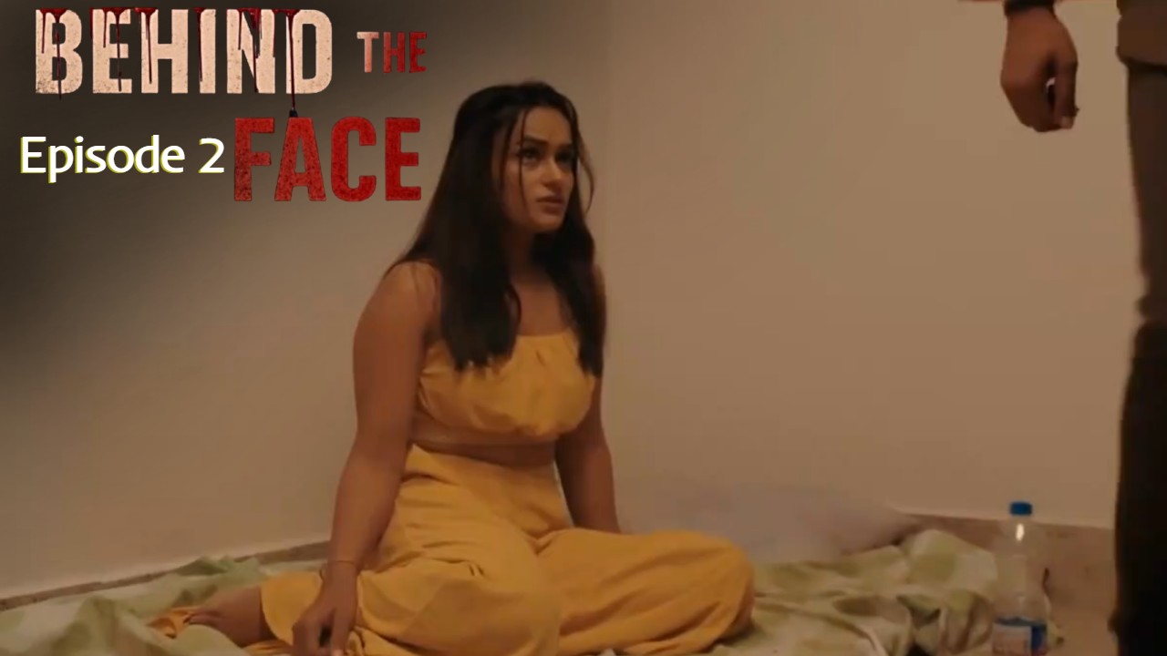 Behind The Face Episode 2 Web Series » AoMaal
